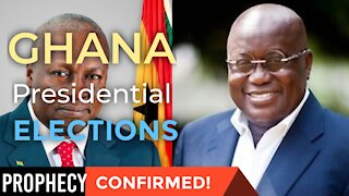Ghana 2020 Elections Prophecy Confirmation