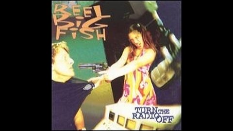 Reel big fish - Turn the radio off