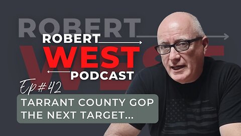 Tarrant County GOP The Next Target | Ep 42