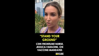 CANADIAN FRONTLINE NURSE ON MANDATORY VACCINES: STAND YOUR GROUND