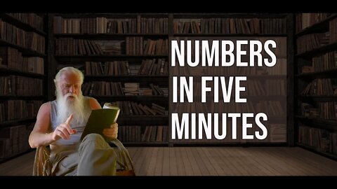 Biblical Numerology in 5 minutes