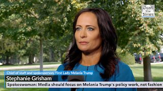 Stephanie Grisham:SPOKESWOMAN: MEDIA SHOULD FOCUS ON MELANIA TRUMP'S POLICY WORK, NOT FASHION
