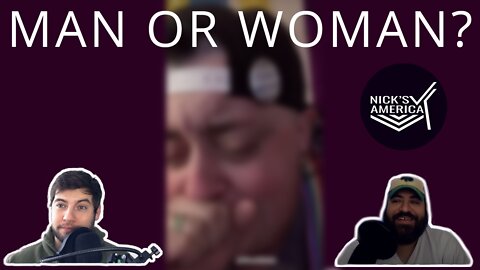 Libs of TikTok Reactions #2 - Man or Woman?
