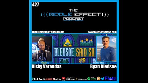 The Ripple Effect Podcast #427 (Ryan Bledsoe | The Famous Bledsoe UFO Story)