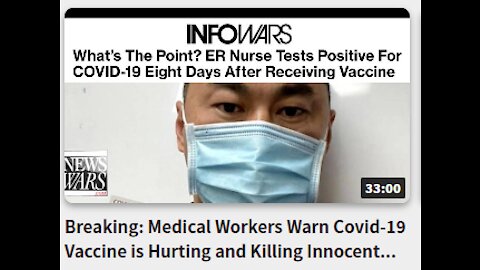 Breaking: Medical Workers Warn Covid--19 Vaccine is Hurting and Killing Innocent People