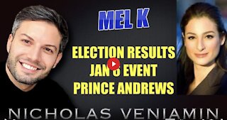 25-Mel K Discusses Election Results, Jan 6 Event and Prince Andrews with Nicholas Veniamin
