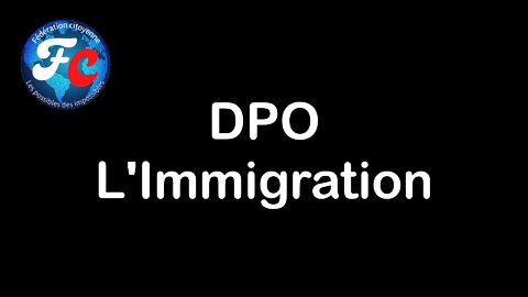 DPO - L'immigration