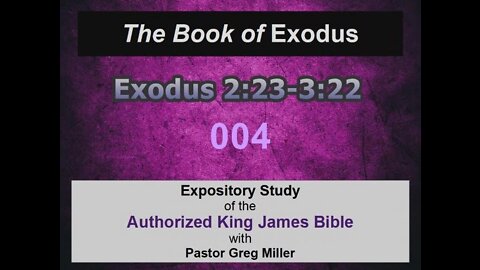 004 Exodus 2:23-3:22 (Exodus Studies)