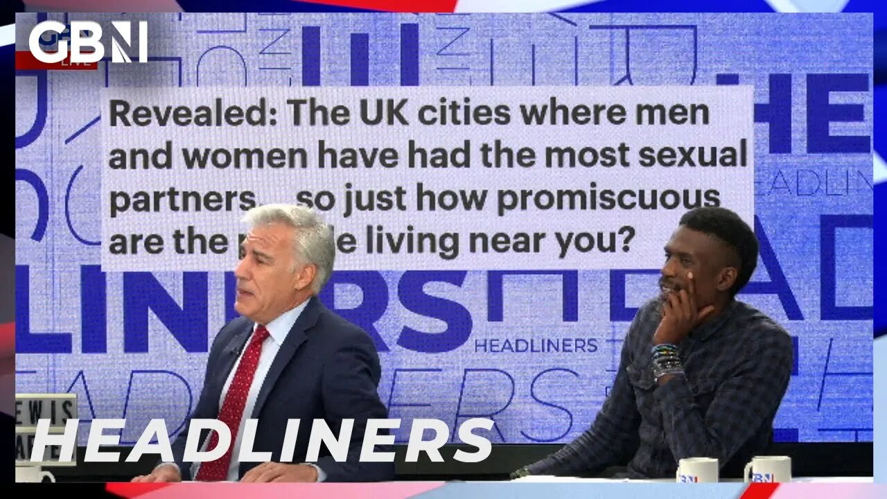 Revealed The Uk Cities Where Men And Women Have Had The Most Sexual Partners Headliners 