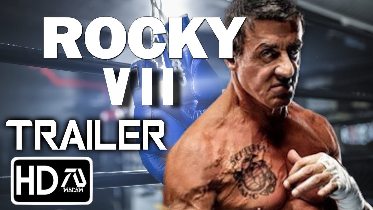 Rocky VII [HD] Trailer Sylvester Stallone Rocky Returns