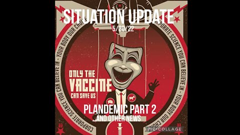 Situation Update: The Event Intel! Only The Vaccine Can Save Us! Plandemic Part 2!  Monkeypox New Plandemic! Bye-Din! Baby Formula Shortage Only In US! - We The People News