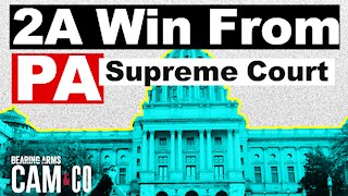 A 2A Win From The PA Supreme Court