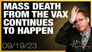 The Ben Armstrong Show | Mass Death From the Vaccine Continues to Happen but is Brushed Off