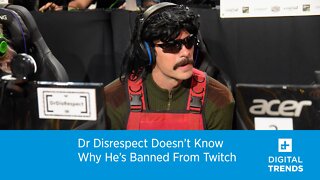 Dr Disrespect Doesn't Know Why He Was Banned From Twitch