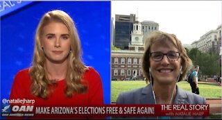 The Real Story - OAN Maricopa Latest with Wendy Rogers