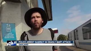 Arrest made in deadly attack at Oakland BART station
