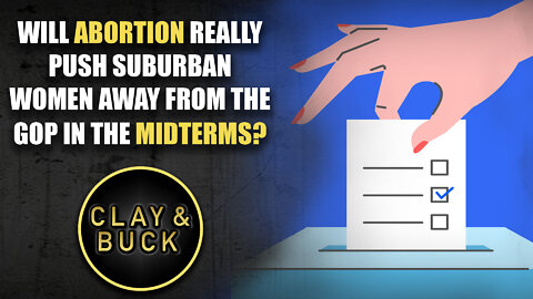 Will Abortion Really Push Suburban Women Away from the GOP in the Midterms?