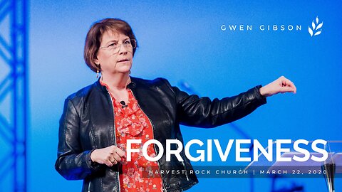 What Is Forgiveness? | Gwen Gibson