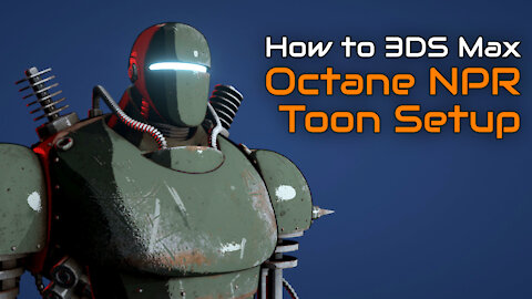 How to Make Cartoons with 3DS Max and Octane
