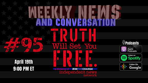 Truth Will Set You Free Episode #95