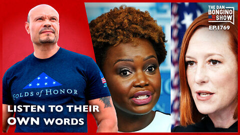 Ep. 1769 Listen To Their OWN Words - The Dan Bongino Show