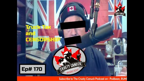 Possible TRUCK Tax and MORE CENSORSHIP!!