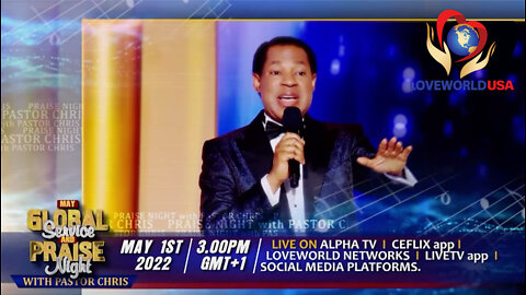 Global Service & Praise Night with Pastor Chris | Sunday, May 1st, 2022 at 10am Eastern
