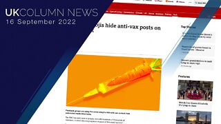 UK Column News - 16th September 2022
