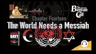 Chapter Fourteen: The World Needs a Messiah