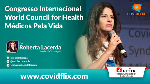 Dra Roberta Lacerda: Palestra no World Council for Health