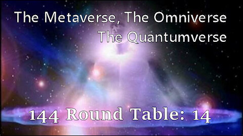 The Metaverse, The Omniverse, The Quantumverse