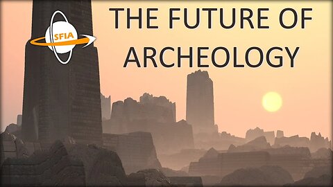 The Future of Archeology