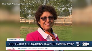 Edd Fraud Allegations Against Arvin Mayor