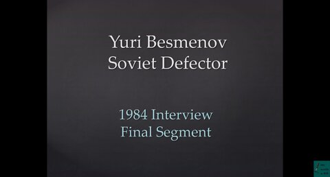 1984 Yuri Besmenov KGB Defector reveals the communist strategy to subvert American founding Freedoms
