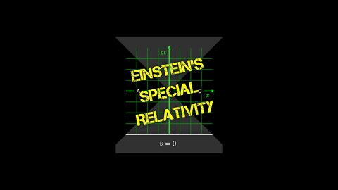Einstein's mind bending Theory of Special Relativity explained