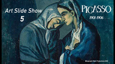 Art Slide Show 5: Picasso (1901-1906)