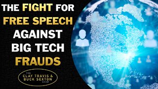 The Fight For FREE SPEECH Against Big Tech Frauds