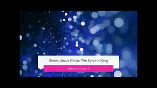 Jesus Christ - The Servant King 4