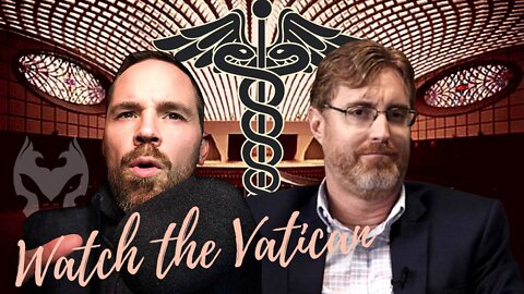 WATCH THE VATICAN With Dr Bryan Ardis (Truth Warrior)