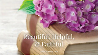 Beautiful, Helpful, & Faithful Living for Christian Women