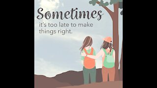 Sometimes It's Too Late [GMG Originals]