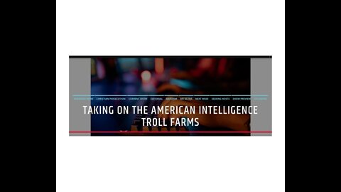 Taking On The Intelligence Troll Farms