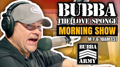 The Bubba the Love Sponge® Show - 6/01/23