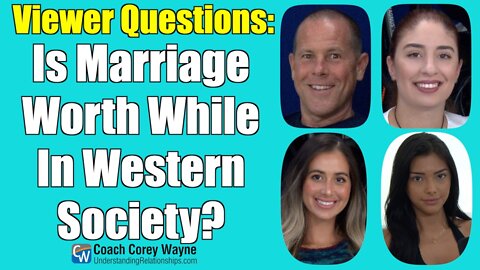 Is Marriage Worthwhile In Western Society?