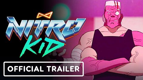 Nitro Kid - Official Release Date Announcement Trailer
