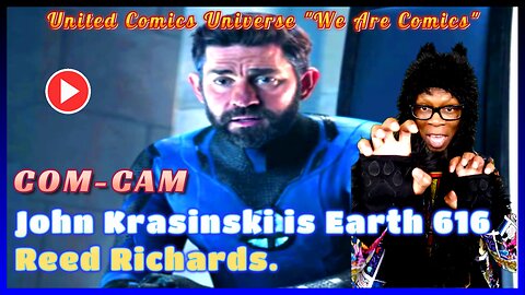 COM-CAM: John Krasinski Is Earth 616 Reed Richards. #shorts Ft. Fenrir Moon "We Are Com-Cam"
