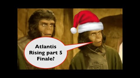 Atlantis Rising Finale: Part 5
