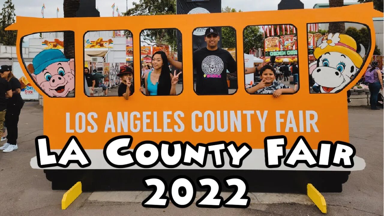LA County Fair 2022 Fairplex Pomona