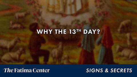 Why the 13th Day? | Signs and Secrets Ep. 13