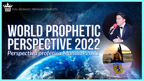 World prophetic perspective 2022 - Lion Cooke & Emmanuel Kilem - VdD7